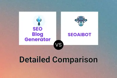 SEO Blog Generator vs SEOAIBOT