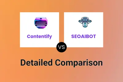 Contentify vs SEOAIBOT