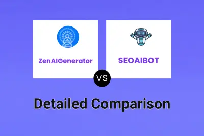 ZenAIGenerator vs SEOAIBOT