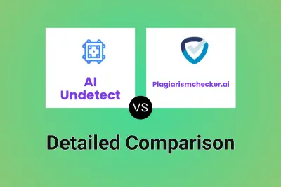 AI Undetect vs Plagiarismchecker.ai