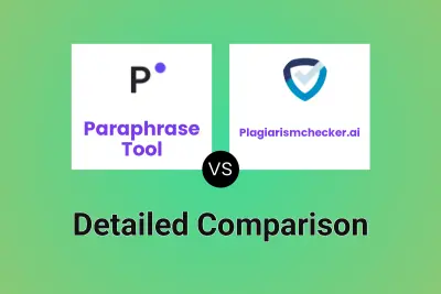 Paraphrase Tool vs Plagiarismchecker.ai