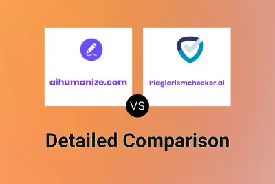 aihumanize.com vs Plagiarismchecker.ai