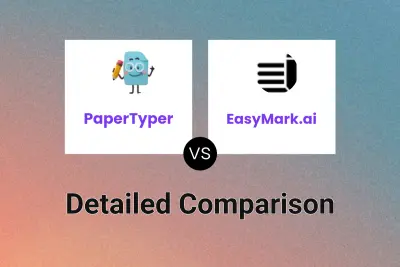 PaperTyper vs EasyMark.ai Detailed comparison features, price