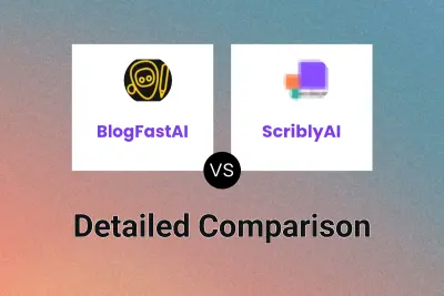 BlogFastAI vs ScriblyAI