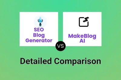 SEO Blog Generator vs MakeBlog AI