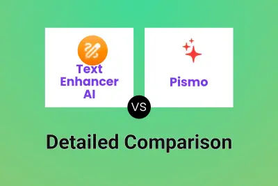 Text Enhancer AI vs Pismo