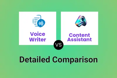 Voice Writer vs Content Assistant