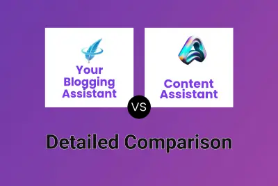 Your Blogging Assistant vs Content Assistant