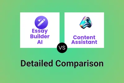 Essay Builder AI vs Content Assistant