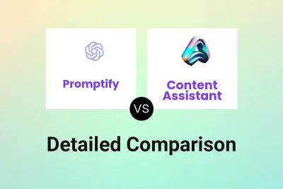 Promptify vs Content Assistant