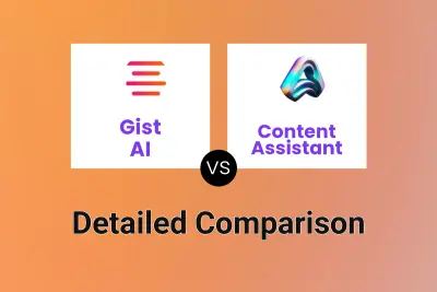 Gist AI vs Content Assistant