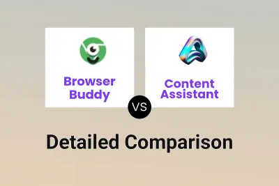 Browser Buddy vs Content Assistant