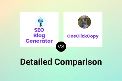 SEO Blog Generator vs OneClickCopy