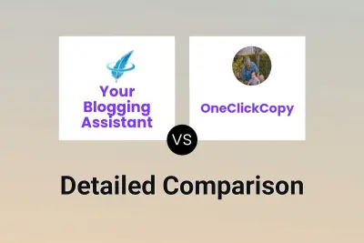 Your Blogging Assistant vs OneClickCopy