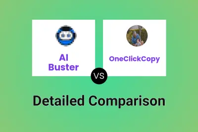 AI Buster vs OneClickCopy