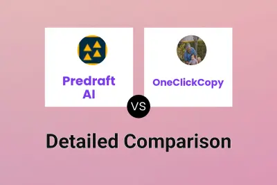 Predraft AI vs OneClickCopy