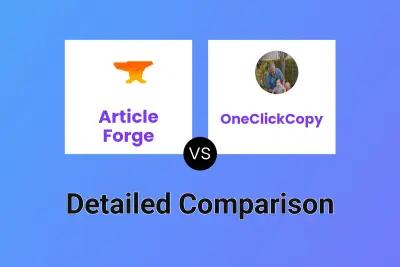 Article Forge vs OneClickCopy