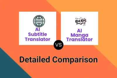 AI Subtitle Translator vs AI Manga Translator