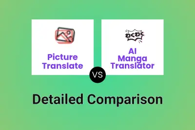 Picture Translate vs AI Manga Translator