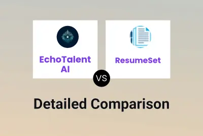 EchoTalent AI vs ResumeSet