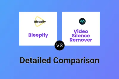 Bleepify vs Video Silence Remover