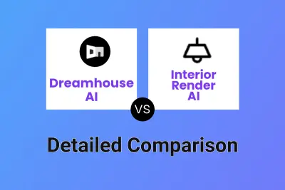 Dreamhouse AI vs Interior Render AI