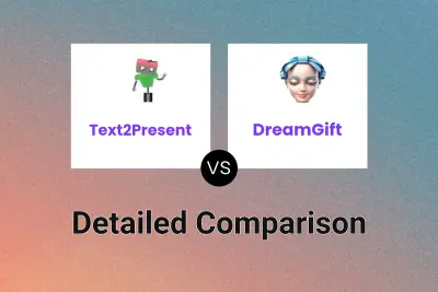 Text2Present vs DreamGift Detailed comparison features, price