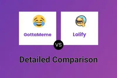 GottaMeme vs Lolify