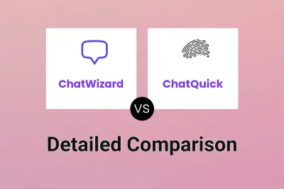 ChatWizard vs ChatQuick