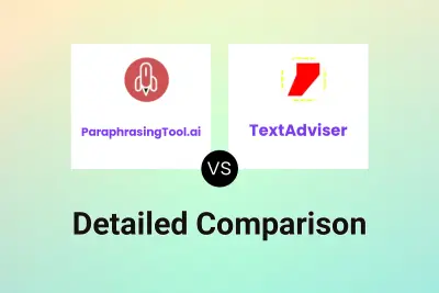 ParaphrasingTool.ai vs TextAdviser