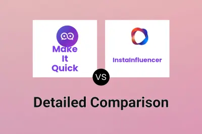 Make It Quick vs InstaInfluencer