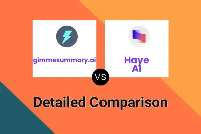 gimmesummary.ai vs Haye AI