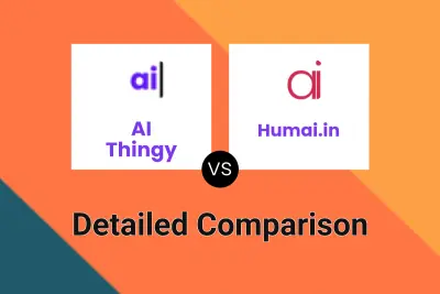 AI Thingy vs Humai.in Detailed comparison features, price