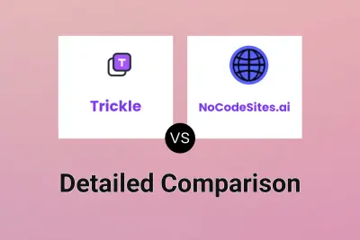 Trickle vs NoCodeSites.ai