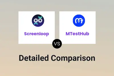 Screenloop vs MTestHub