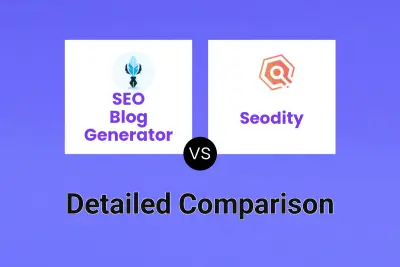 SEO Blog Generator vs Seodity