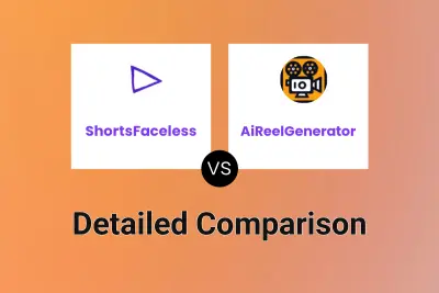 ShortsFaceless vs AiReelGenerator