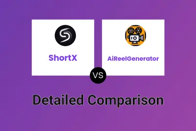 ShortX vs AiReelGenerator