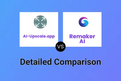 AI-Upscale.app vs Remaker AI