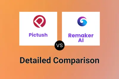 Pictush vs Remaker AI