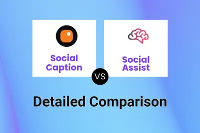 Social Caption vs Social Assist