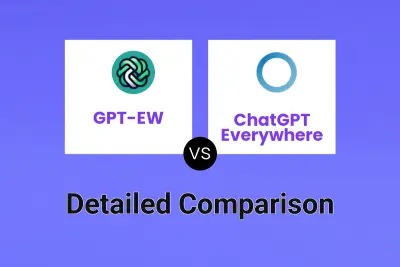 GPT-EW vs ChatGPT Everywhere