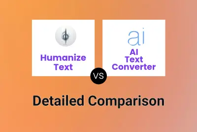 Humanize Text vs AI Text Converter