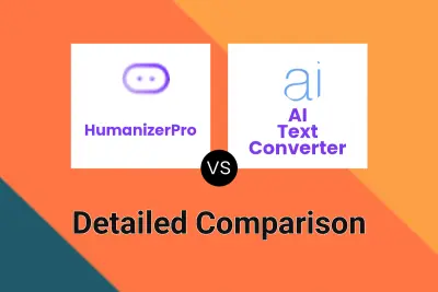 HumanizerPro vs AI Text Converter