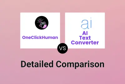 OneClickHuman vs AI Text Converter