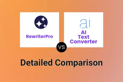 RewriterPro vs AI Text Converter