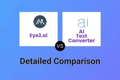 Eye2.ai vs AI Text Converter