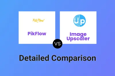 PikFlow vs Image Upscaler