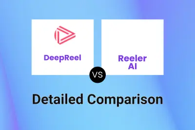 DeepReel vs Reeler AI Detailed comparison features, price