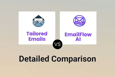 Tailored Emails vs EmailFlow AI